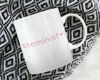 steminist Coffee Tea Mug Women in STEM - Female Engineer - Teacher Gift