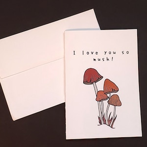 Mushroom Card- I Love You So Mush Wenskaart
