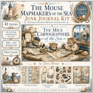 May include: A digital junk journal kit titled The Mouse Mapmakers of the Sea, featuring 41 papers in 11 x 8.5 inch US letter format. The kit includes illustrations of mice cartographers, coastal scenes, vintage maps, tags, and ephemera.