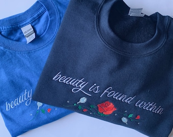 Embroidered Princess Sweatshirt: &#39;Beauty is Found Within&#39; Belle Motif