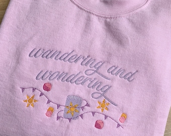 Embroidered Princess Sweatshirt: Rapunzel Quote &#39;wondering and wandering&#39;, Pink Crewneck