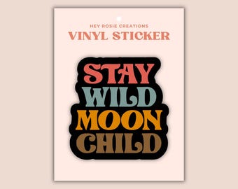 Adesivo Stay Wild Moon Child / Decalcomania in vinile retrò