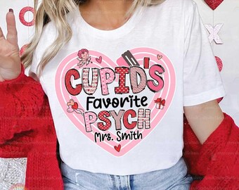 Custom School Psychologist Valentine Shirt, Cupids Favorite School Psych, Valentines Day School Psych Sweatshirt, School Psychologist Gift