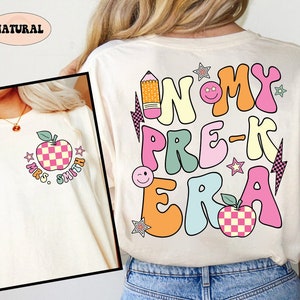 Teacher Shirt, Pre-K Teacher Shirt, Custom PreK Teacher Shirt, Pre-K Era Shirt, Retro Pre-K Teacher Shirt, Teacher Appreciation Gift