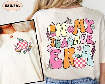 Teacher Shirt, In My Cool Teacher Era, Custom Teacher Name Shirt, Retro Teacher Era Shirt, Back To School Shirt, Teacher Appreciation Gift