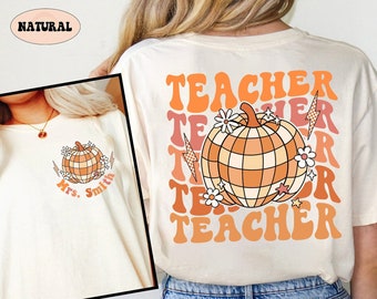 Teacher Shirt, Retro Fall Teacher Shirt, Custom Teacher Name Shirt, Pumpkin Teacher Shirt, Back To School Autumn, Teacher Appreciation Gift