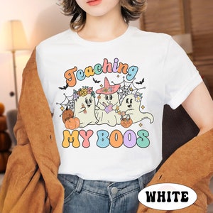 Teacher Halloween Shirt, Teaching My Boos Shirt, Cute Spooky Teacher Ghost Shirt, Spooky Season Kindergarten Teacher, Teacher Halloween Gift