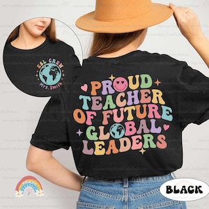 Teacher Shirt, Proud Teacher Of Global Leaders Shirt, ESL Teacher Shirt, Custom ESL Shirt, Back To School, Teacher Appreciation Gift