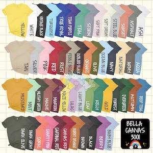May include: A chart of 36 different colored t-shirts, each with a name printed below. The t-shirts are arranged in rows and columns. The t-shirts are all Bella Canvas 3001.