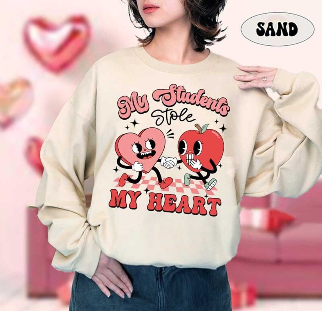 Teacher Valentine Shirt, My Students Stole My Heart, Funny Valentines