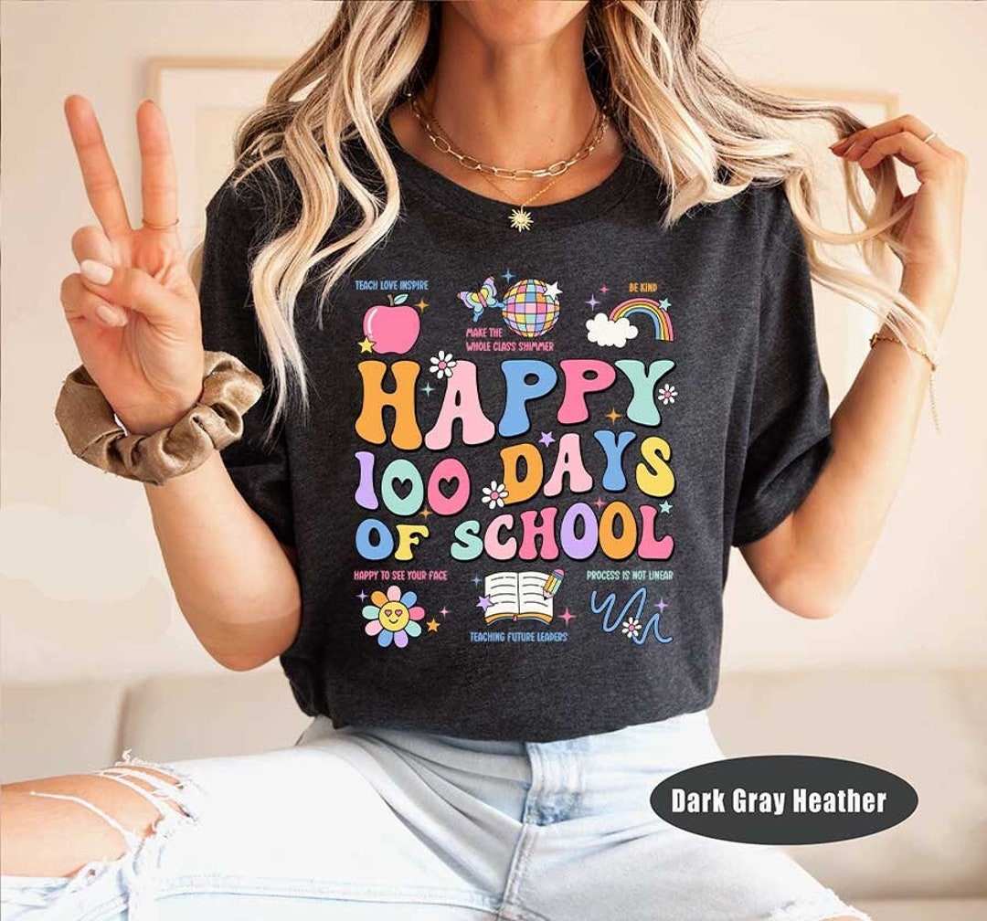 Teacher 100 Days of School Shirt Sweatshirt, 100th Day of School, Happy ...