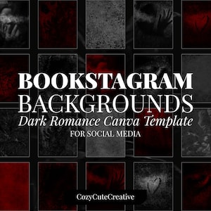 Puede incluir: Una cuadrícula de fondos oscuros y texturizados en tonos de negro, gris y rojo. El texto blanco "BOOKSTAGRAM BACKGROUNDS Dark Romance Canva Template FOR SOCIAL MEDIA" se muestra. El logotipo de CozyCuteCreative está en la parte inferior.