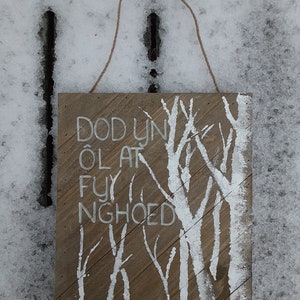 Welsh Quote Wooden Wall Art, Tree Art, Dod Yn Ôl At Fy Nghoed, Tree Wall Art