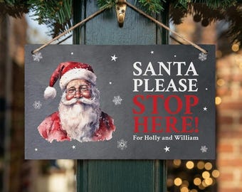 Personalised Santa Stop Here Hanging Slate Sign | Christmas Decor