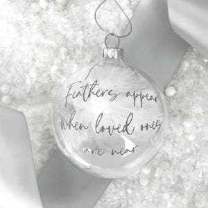 Personalised White Feather Filled Feathers Appear Glass Memorial Bauble | Remembrance Bauble | Bereavement Gift | Sympathy Gift