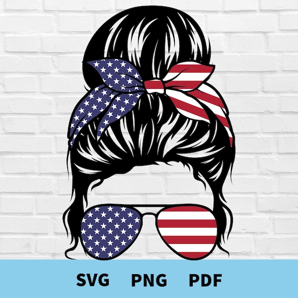 USA Mom Bun Svg, American Flag Messy Bun Svg, USA Shirt Design, Patriotic Messy Bun Svg, Png, American Flag Mom Life Svg, Commerical Use Svg