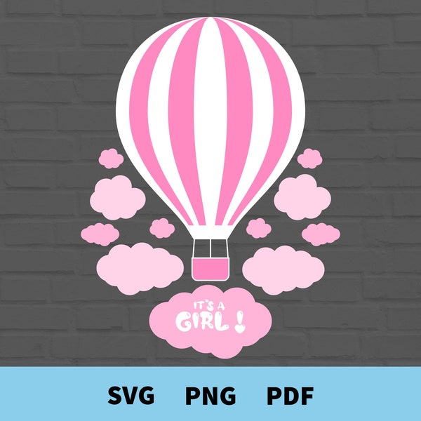 It's a Girl Svg, Hot Air Balloon Svg, Pink Baby Shower Svg, Baby Girl Svg, Gender Reveal Svg, Baby Shower Svg, Png, Clipart, Cut Files