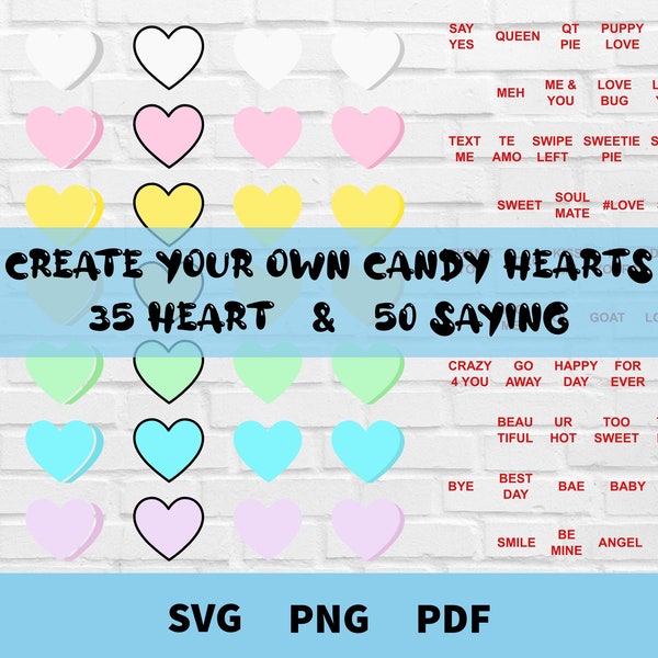 Conversation Hearts Svg, Png, Candy Heart Cut File for Cricut, Silhouette, Create your own Candy Hearts for Valentine's Day, Funny Hearts