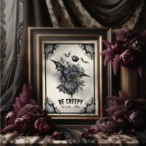 Gothic Floral Be Creepy with Me Print, Bat Wall Art, Black Rose Print,