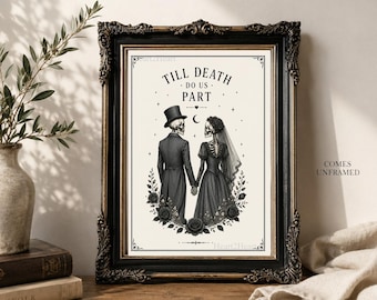 Till Death Do Us Part Print, Gothic Wedding Gift, Skeleton Couple Wall Art