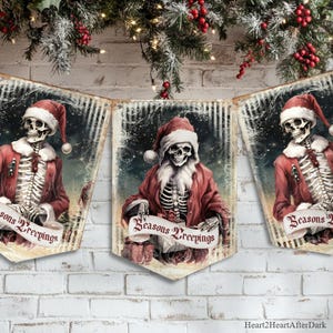 May include: A decorative banner featuring three pennants, each displaying a skeleton dressed in a red Santa Claus suit with a white fur trim. Each skeleton holds a banner with the text Seasons Creepings in a dark red, gothic-style font.