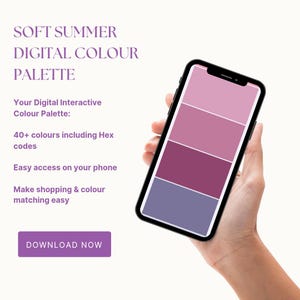 May include: A mobile phone screen shows a digital colour palette in shades of pink and purple. The screen displays four colour blocks. Text on the screen reads "SOFT SUMMER DIGITAL COLOUR PALETTE" and "DOWNLOAD NOW."