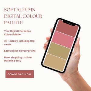 Puede incluir: Un teléfono inteligente muestra una paleta de colores digital con cuatro bloques de color horizontales en tonos de rojo, rosa y beige. El teléfono se sostiene en una mano, y la pantalla muestra el texto "SOFT AUTUMN DIGITAL COLOUR PALETTE". El texto también incluye "DESCARGAR AHORA".