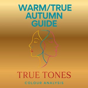 Warm Autumn Colour Guide | True Autumn Seasonal Palette | Digital Wardrobe & Makeup Colour Chart