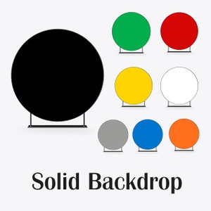 May include: A set of eight round backdrops in various colours, including black, green, red, yellow, white, grey, blue, and orange. Each backdrop is mounted on a black stand. The text "Solid Backdrop" is displayed below the backdrops.