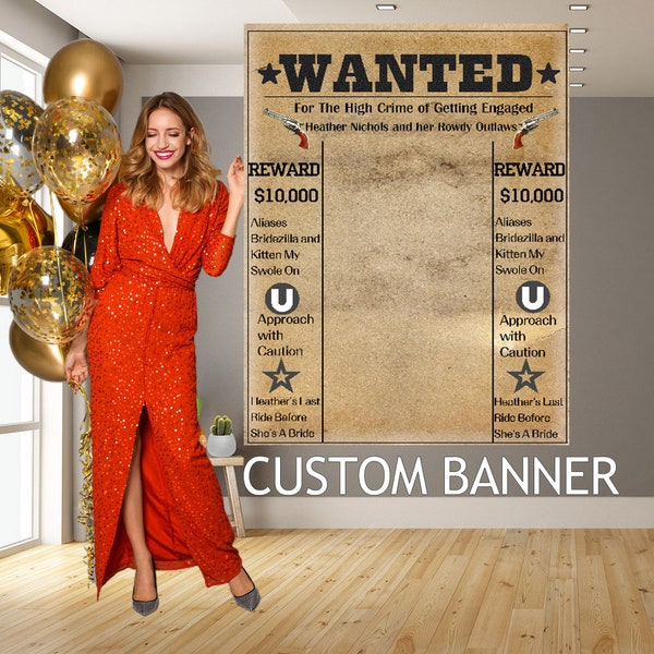 Cowboy Wanted Backdrop,Wanted Banner, Western Bachelorette Party, Bride Last Ride Party, Her Last Rodeo, Cow Girl Western Bachelorette