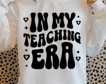 à l'époque de mon enseignement PNG | Professeur esthétique téléchargement numérique | Design par sublimation pour la rentrée scolaire | Jolie chemise de professeur PNG | 2026 |