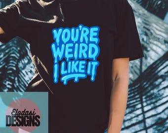 2 Vous êtes bizarre, j'aime ça PNG | Conception drôle de sublimation drippy | Téléchargement numérique rétro décalé | Jolie meilleure amie ou chemise de couple PNG | Alt png