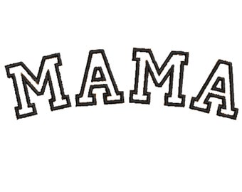 Mama Spell-out, Mom, momma embroidery machine design format pes. exp. jef. dst. hus. vip. vp3. xxx.
