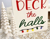 Deck the Halls Sign