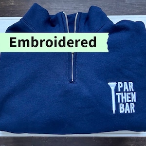 Embroidered Par Then Bar 3D Font Quarter Zip | Golf