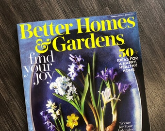 Better Homes And Gardens Magazine " Find your Joy" 2021