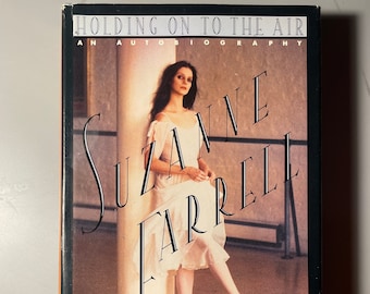 SIGNED COPY Holding On to the Air // Suzanne Farrell // New York City Ballet // Vintage Dance Ballet Book