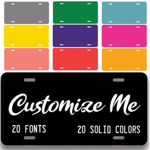 Custom License Plate Personalized Plate | Custom Car Tags | 20 Colors and Fonts | 6 x 12 Inch Personalized Aluminum Vanity License Plates
