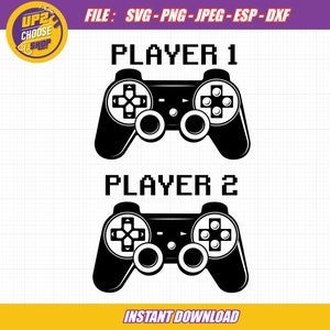 Player 1 svg, Player 2 Svg, Game controller Svg, First Time Dad Svg, Funny New Dad Svg, Digital File l Svg Jpg Eps Png Dxf for Cricut