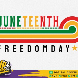 May include: A digital download graphic design featuring the text "Juneteenth Freedom Day" in black letters with a red, yellow, and green striped background and a star.