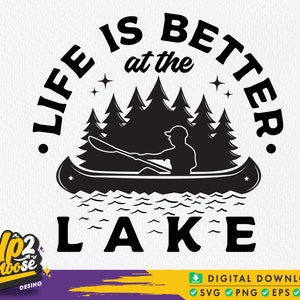 Das Leben ist besser am See SVG, niedlichen Sommer See Urlaub digitaler Download, See Grafik, Cottage Leben SVG, See Tage geschnitten Datei für Cricut