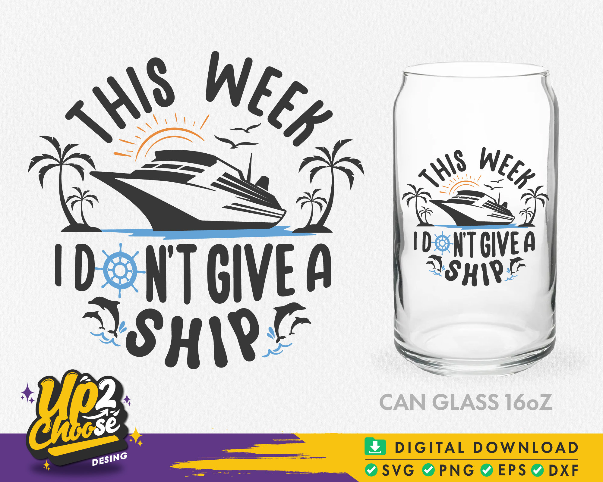 This Week I Don't Give A Ship Svg, Family Cruise Svg, Birthday Cruise