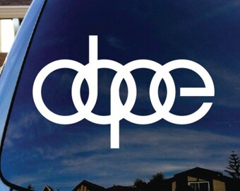 DOPE Audi  Vinyl Decal Sticker Peace symbol car decal bumper sticker macbook ipad ANY SIZE