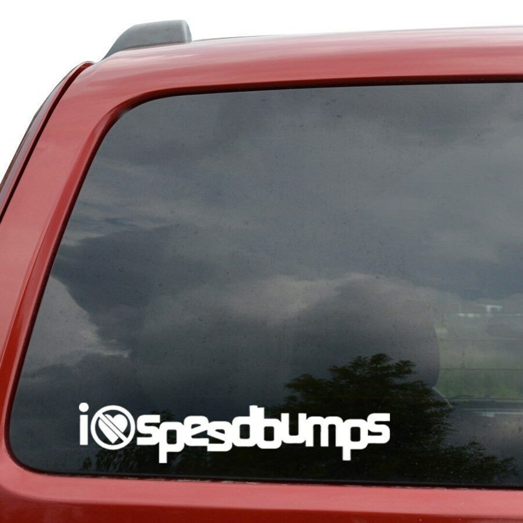 I Hate Speed Bumps JDM Vinyl Decal Sticker Car Window Truck Decor - Etsy