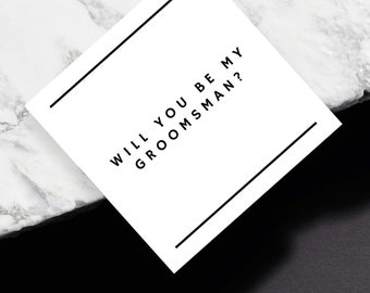 4x4” Groomsman Proposal Card - Will You Be My Groomsman Will You Be My Best Man - Bridal Party Proposal Card - Will You Be My Groomsman Card