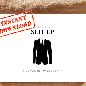 Digital Download Groomsmen Proposal Card Suit Up Best Man Proposal Cards Instant Print for Will You Be My Groomsman or Best Man Proposal Box