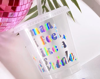Man I Feel Like the Bride Party Cups Let's Go Girls Cups Bachelorette Party Disco Themed Disco Ball Disco Theme Last Disco Space Cowgirl