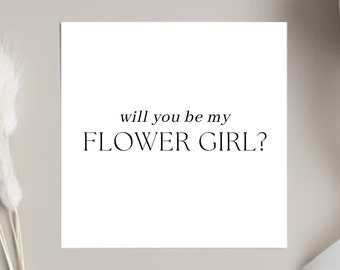 4x4” Flower Girl Proposal Card - Will You Be My Flower Girl - Will You Be My Maid of Honor - Will You Be My Bridesmaid - Bridesmaid Card