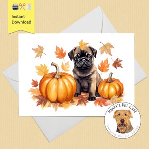 Carte de vœux imprimable / Chiot Carlin / Taille 5 x 7 / Téléchargement numérique instantané / Cadeau pour les amoureux des chiens / Chien citrouille d’automne