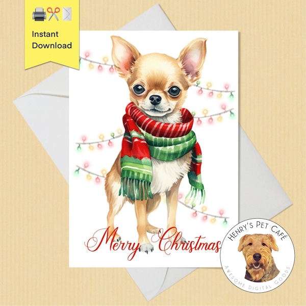 Printable Christmas Greeting Card, Cute Chihuahua Puppy, 5 x 7 size, Instant Digital Download, Gift for Dog Lovers, Merry Christmas holiday